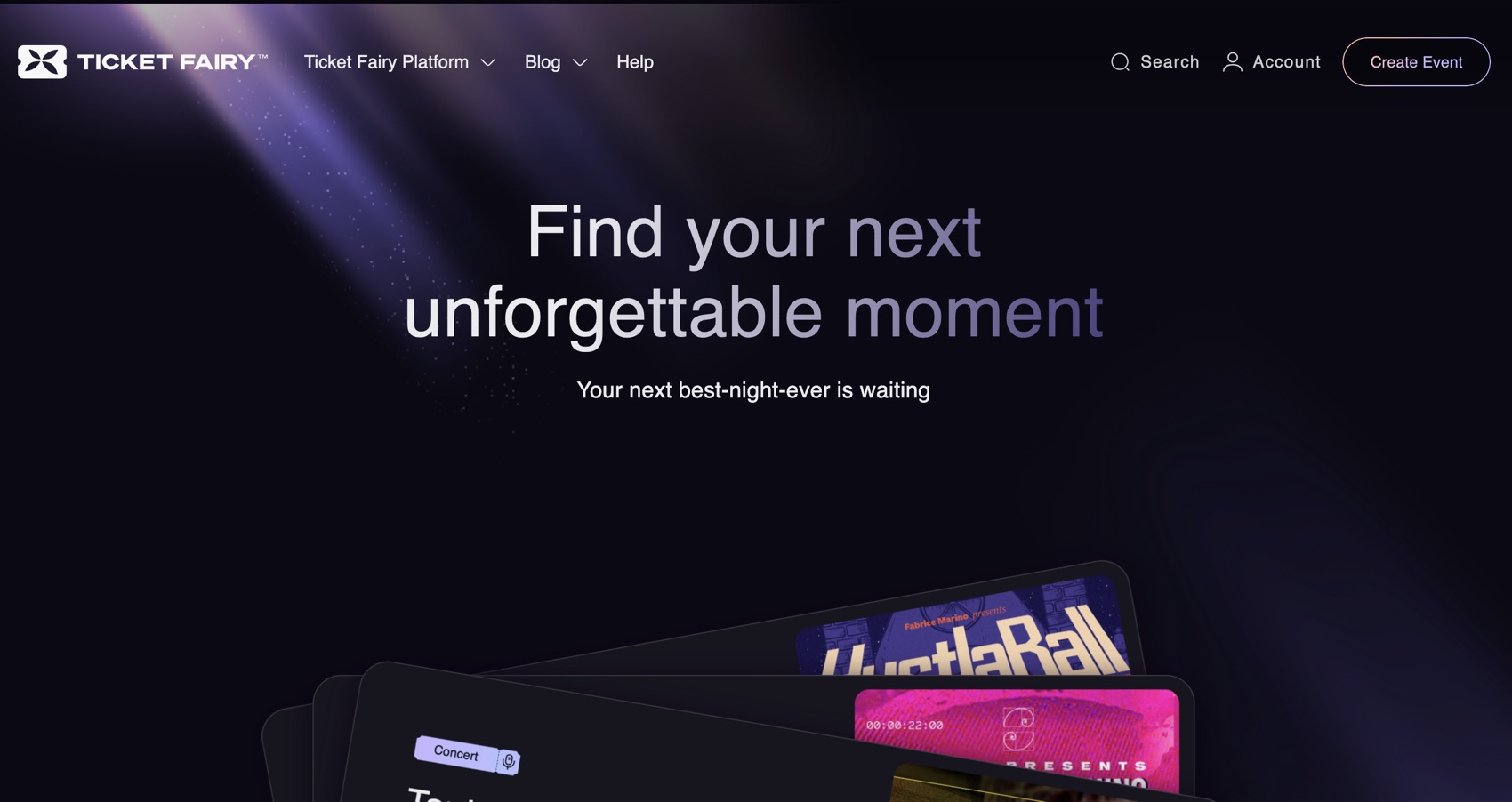 Ticket Fairy consumer homepage hero with "Find your next unforgettable moment" headline and event ticket cards.